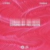 Мұқаба Dasha & Lyfes - Losing My Religion Dasha & Lyfes - Losing My Religion