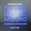 Мұқаба Giuseppe Ottaviani - Love Will Bring It All Around (Radio Edit) Giuseppe Ottaviani - Love Will Bring It All Around (Radio Edit)