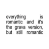 Мұқаба Charli xcx - everything is romantic (Gravagerz remix) Charli xcx - everything is romantic (Gravagerz remix)
