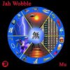 Мұқаба Jah Wobble - Universal Dub Jah Wobble - Universal Dub