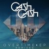 Мұқаба Cash Cash - Overtime (Vicetone Remix) Cash Cash - Overtime (Vicetone Remix)