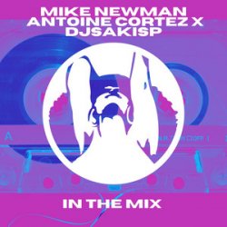 Мұқаба Mike Newman & Antoine Cortez - Make That Move (Original Mix)
