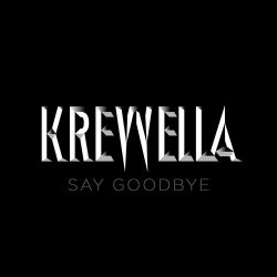 Мұқаба Krewella - Say Goodbye