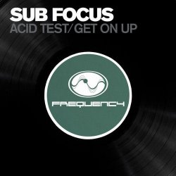 Мұқаба Sub Focus - Get On Up