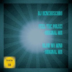 Мұқаба DJ Benchuscoro - Blow My Mind (Original Mix)