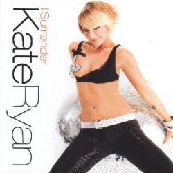 Мұқаба Kate Ryan - I Surrender (Album Version)