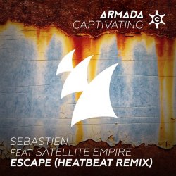 Мұқаба Sebastien feat. Satellite Empire - Escape (Heatbeat Remix)