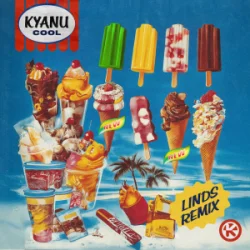Мұқаба KYANU - Cool (Linds Remix)