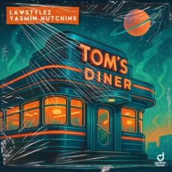 Мұқаба Lawstylez & Yasmin Hutchins - Tom's Diner