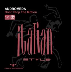 Мұқаба Andromeda - Don't Stop the Motion
