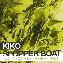 Мұқаба Kiko - Slopper Boat (Nicole Moudaber Remix)