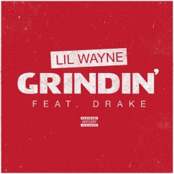 Мұқаба Lil Wayne & Drake - Grindin'