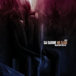 Мұқаба Gai Barone - Mr. Slade (Solarstone Pure Mix)