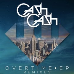 Мұқаба Cash Cash - Overtime (Vicetone Remix)