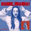 Мұқаба TARABAROVA - DANCE, MAMA! TARABAROVA - DANCE, MAMA!