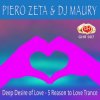 Мұқаба Piero Zeta & DJ Maury - Deep Desire of Love Piero Zeta & DJ Maury - Deep Desire of Love