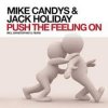Мұқаба Mike Candys & Jack Holiday - Push the Feeling On Mike Candys & Jack Holiday - Push the Feeling On