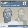 Portada DJ Pope Feat Adrian Blu - A Change is Gonna Come (DJ Pope's Dub Vox) DJ Pope Feat Adrian Blu - A Change is Gonna Come (DJ Pope's Dub Vox)
