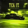 Мұқаба MXTrk - Tek It (Hoodtrap) MXTrk - Tek It (Hoodtrap)