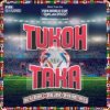 Мұқаба Nicki Mina & Maluma & Myriam Fares feat.Fifa Sound - Tukoh Taka (Official FIFA) Nicki Mina & Maluma & Myriam Fares feat.Fifa Sound - Tukoh Taka (Official FIFA)