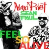 Мұқаба Maxi Priest & Sean Paul - Feel So Alive Maxi Priest & Sean Paul - Feel So Alive