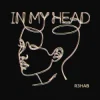 Мұқаба R3HAB - In My Head R3HAB - In My Head