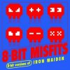 Мұқаба 8-Bit Misfits - Aces High (Iron Maiden Remix) 8-Bit Misfits - Aces High (Iron Maiden Remix)