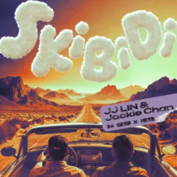Мұқаба JJ Lin & Jackie Chan - Skibidi
