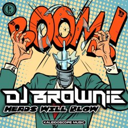 Мұқаба DJ Brownie - Heads Will Blow