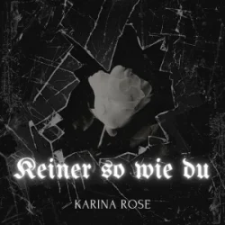 Мұқаба Karina Rose & Ikarus - Keiner so wie du