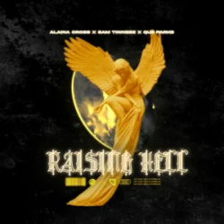 Мұқаба Sam Tinnesz & Alaina Cross & Que Parks - Raising Hell