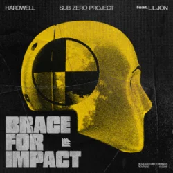 Мұқаба Hardwell & Sub Zero Project & Lil Jon - Brace For Impact