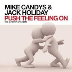 Мұқаба Mike Candys & Jack Holiday - Push the Feeling On