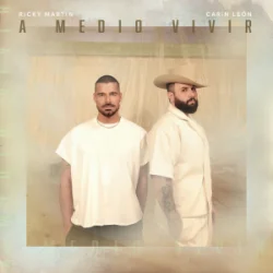 Мұқаба Ricky Martin & Carín León - A Medio Vivir