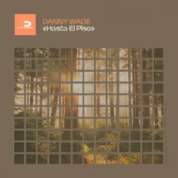 Мұқаба Danny Wade - Hasta El Piso
