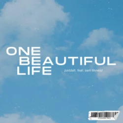 Мұқаба Sam Tinnesz & justdalt. - One Beautiful Life