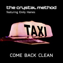 Мұқаба The Crystal Method, Emily Haines & The Soft Skelet - Come Back Clean