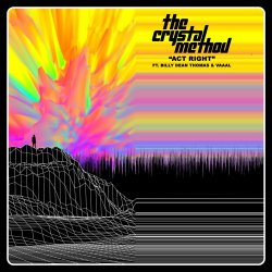 Мұқаба The Crystal Method feat. Billy Dean Thomas & Vaaal - Act Right