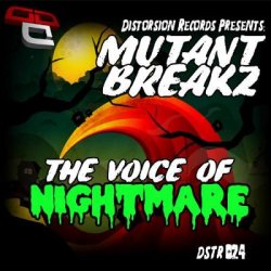 Мұқаба Mutantbreakz - The Voice of Nightmares (Original Mix)