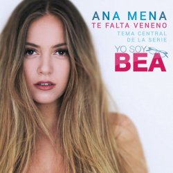 Мұқаба Ana Mena - Te Falta Veneno