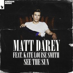 Мұқаба Matt Darey feat. Kate Louise Smith - See The Sun (Dan Stone Remix)