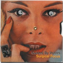 Мұқаба Guided By Voices - Surgical Focus