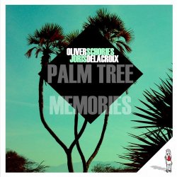 Мұқаба Oliver Schories & Joris Delacroix - Palm Tree Memories (Original Mix)