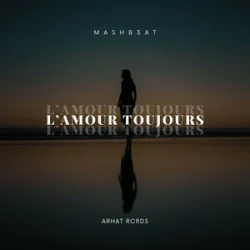 Мұқаба MASHB3AT - L’Amour Toujours