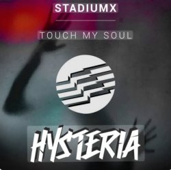 Мұқаба StadiumX - Touch My Soul