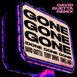 Мұқаба David Guetta & Teddy Swims & Tones And I - Gone Gone Gone (Done Done Done) [David Guetta Remix]