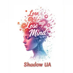 Мұқаба Shadow UA - Lose My Mind