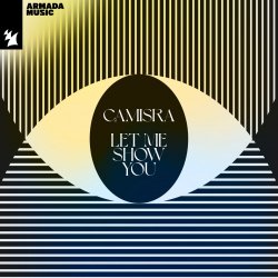 Мұқаба Camisra & Armin van Buuren - Let Me Show You (Extended Mix)