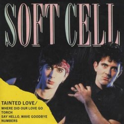 Мұқаба Soft Cell - Tainted Love