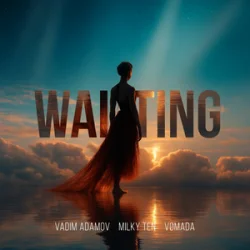 Мұқаба Vadim Adamov & milky ten & VØMADA - Waiting